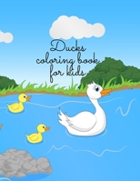 Ducks coloring book for kids 1716356288 Book Cover