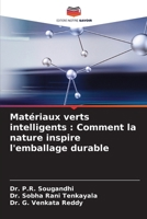 Matériaux verts intelligents: Comment la nature inspire l'emballage durable 6209641857 Book Cover
