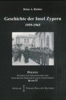 Geschichte Der Insel Zypern: Band 3: 1959-1965 3447059834 Book Cover