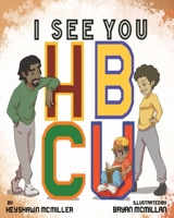 I See You HBCU B0BL22GNBK Book Cover