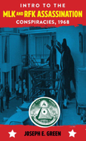 CIA Makes Science Fiction Unexciting #8: Intro to the Mlk and Rfk Assassination Conspiracies: 1968: Intro to the Mlk and Rfk Assassination Conspiracies: 1968 1621068145 Book Cover
