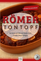 RÖMER TONTOPF: Traditionelle Gerichte aus dem Tontopf – einfach, aromatisch und gelingsicher B0FVXL2MLM Book Cover