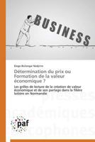 Da(c)Termination Du Prix Ou Formation de La Valeur A(c)Conomique ? 3838140036 Book Cover