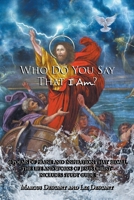 40 Poems of Praise and Inspiration: "Who Do You Say That I am?" 1662484763 Book Cover