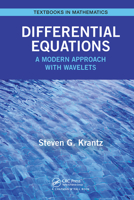 Differential Equations: A Modern Approach with Wavelets (Textbooks in Mathematics) 103247484X Book Cover