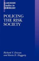 Policing the Risk Society 0802079679 Book Cover