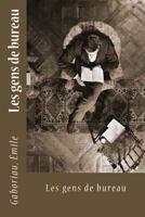 Les Gens de Bureau 1516989708 Book Cover