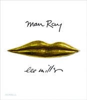 Man Ray / Lee Miller: Partners in Surrealism 1858945577 Book Cover