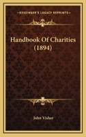 Handbook Of Charities 0548812470 Book Cover