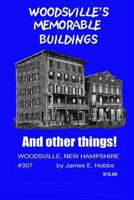 WOODSVILLE'S MEMORABLE BUILDINGS 1729205372 Book Cover