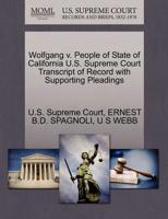 Wolfgang v. People of State of California U.S. Supreme Court Transcript of Record with Supporting Pleadings 1270170007 Book Cover