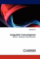 Linguistic Convergence: Konkani - Malayalam Contact Situation 3844308342 Book Cover