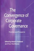The Convergence of Corporate Governance: Promise and Prospects 0230297463 Book Cover