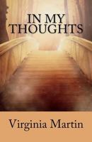 In My Thoughts: Inspirational quotes to awaken the mind 1721511903 Book Cover