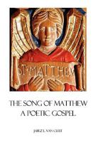 The Song of Matthew: A Poetic Gospel 1438225989 Book Cover