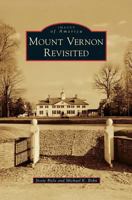 Mount Vernon Revisited 1467121134 Book Cover
