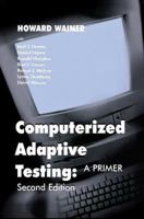 Computerized Adaptive Testing: A Primer 1138866628 Book Cover