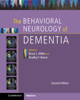 The Behavioral Neurology of Dementia 1108833519 Book Cover