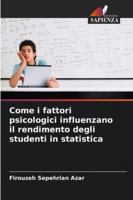 Come i fattori psicologici influenzano il rendimento degli studenti in statistica 6209314309 Book Cover