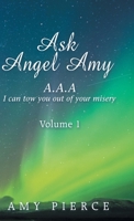 Ask Angel Amy: Volume 1 1982231912 Book Cover