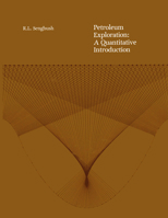 Petroleum Exploration: a Quantitative Introduction 088746047X Book Cover