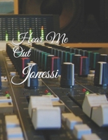 Hear Me Out 0578781808 Book Cover