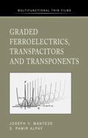 Graded Ferroelectrics 0387233113 Book Cover