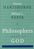 Philosophers Speak of God 1573928151 Book Cover