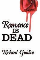 Romance Is Dead (Napoli Series) 1456711202 Book Cover