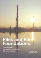 Piles and Pile Foundations 0367865440 Book Cover