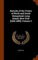 Records of the towns of North and South Hempstead, Long island, New York (Volume II) 9353952468 Book Cover