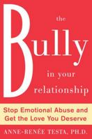 The Bully in Your Relationship 0071481362 Book Cover