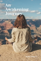 An Awakening Journey: Conscious Manifestation B0CGKYJG76 Book Cover