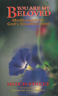 You are My Beloved: Meditations on God's Steadfast Love 1878718495 Book Cover