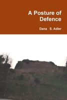 A Posture of Defence 1291334734 Book Cover