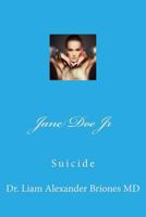 Jane Doe Jr: Suicide 1540701247 Book Cover