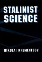 Stalinist Science 069102877X Book Cover