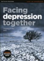 Facing Depression Together (Booklet) 1921441674 Book Cover