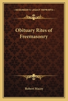 Obituary Rites of Freemasonry 0766107426 Book Cover