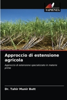 Approccio di estensione agricola: Approccio di estensione specializzato in materie prime 6203285129 Book Cover