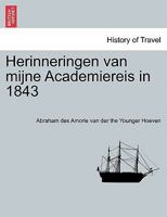 Herinneringen van mijne Academiereis in 1843 1241408378 Book Cover