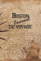 Boston Journal de Voyage: 6x9 Carnet de voyage I Journal de voyage avec instructions, Checklists et Bucketlists, cadeau parfait pour votre s�jour en Boston et pour chaque voyageur. 1699185174 Book Cover
