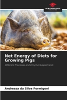 Net Energy of Diets for Growing Pigs 6208194245 Book Cover