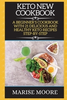 Keto New Cookbook 1802266739 Book Cover