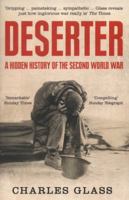 The Deserters: A Hidden History of World War II 1594204284 Book Cover