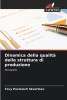Dinamica della qualit� delle strutture di produzione 6204155415 Book Cover