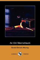 An Old Meerschaum 1514384078 Book Cover