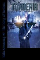 The King of Torderia 1500335363 Book Cover