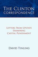 The Clinton Correspondence 1425772757 Book Cover
