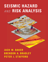 Probabilistic Seismic Hazard and Risk Analysis 1108425054 Book Cover